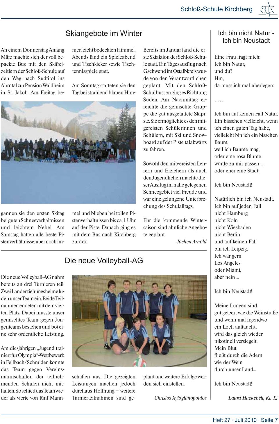 Am diesjährigen Jugend trainiert für Olympia -Wettbewerb in Fellbach/Schmiden konnte das Team gegen Vereinsmannschaften der teilnehmenden Schulen nicht mithalten.
