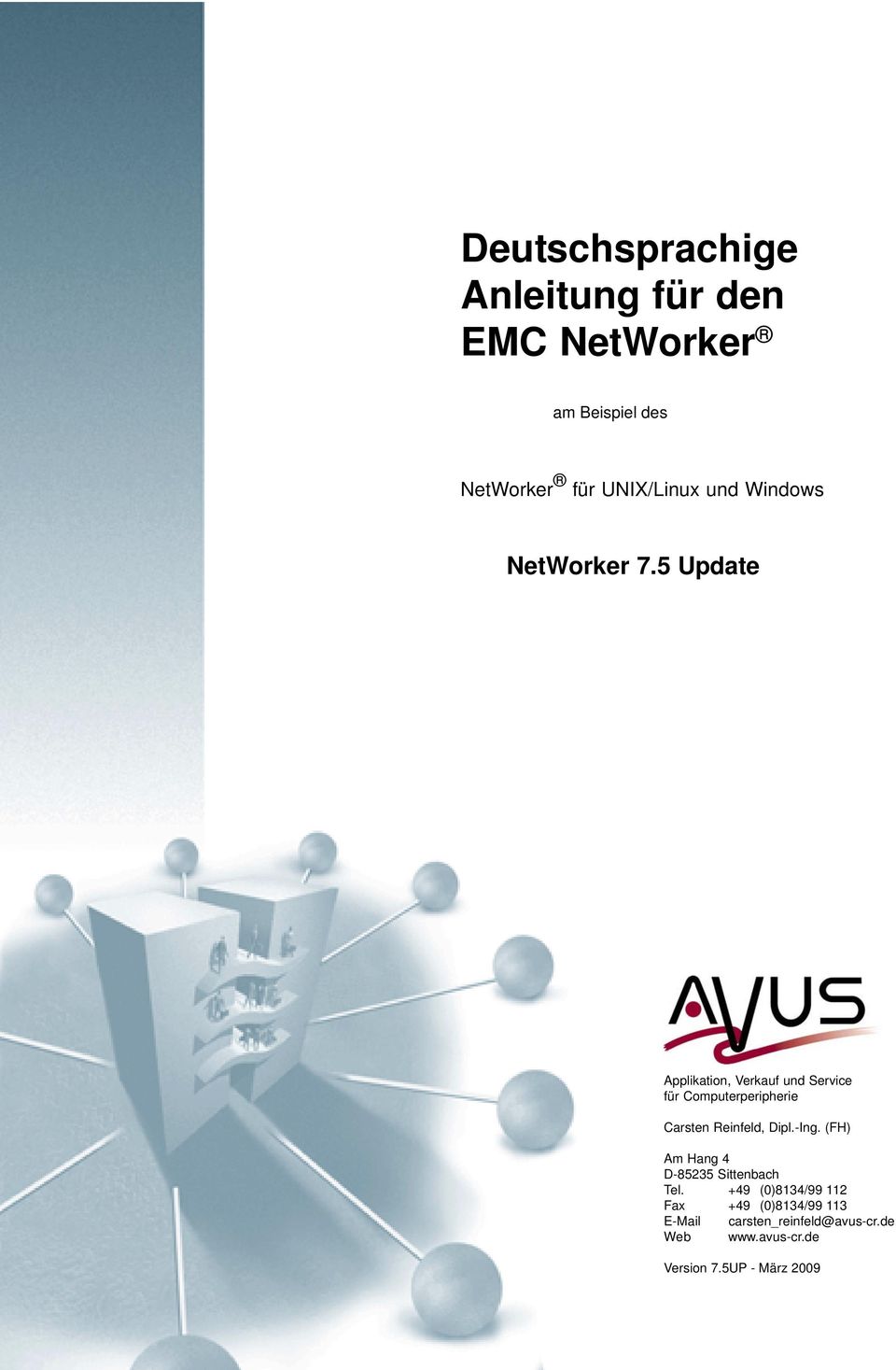 5 Update Applikation, Verkauf und Service für Computerperipherie Carsten Reinfeld, Dipl.