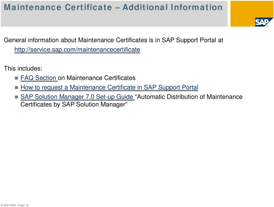 com/maintenancecertificate This includes: FAQ Section on Maintenance Certificates How to request a