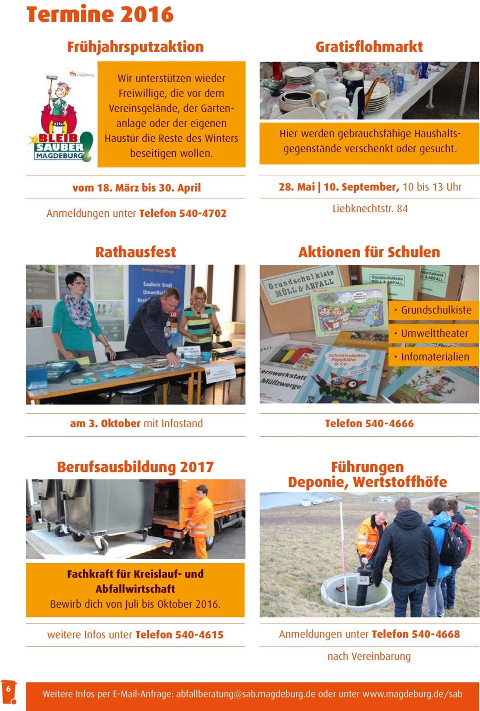 September, 10 bis 13 Uhr Liebknechtstr. 84 Rathausfest Aktionen für Schulen Grundschulkiste Umwelttheater Infomaterialien am 3.