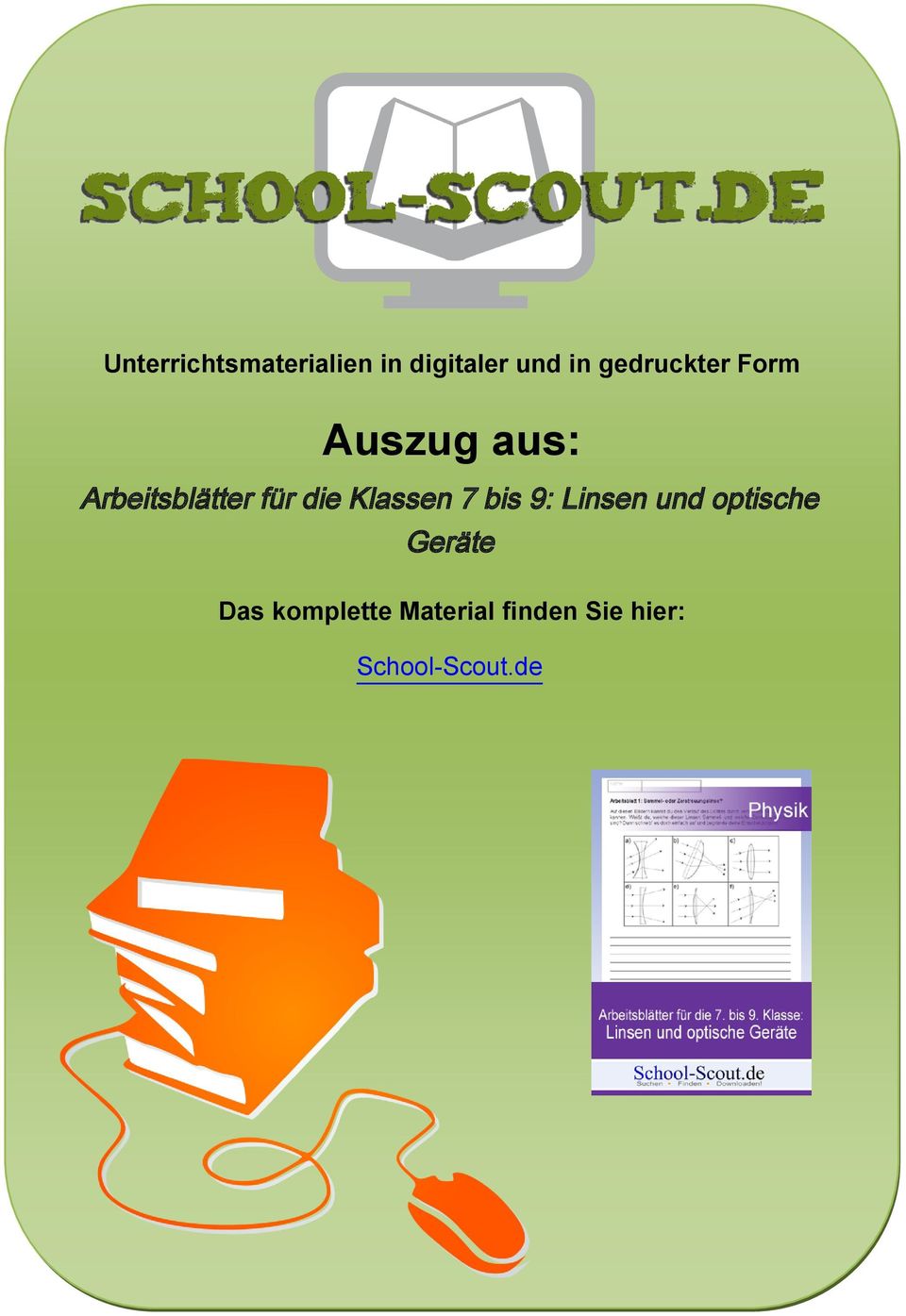 die Klassen 7 bis 9: Linsen und optische Geräte