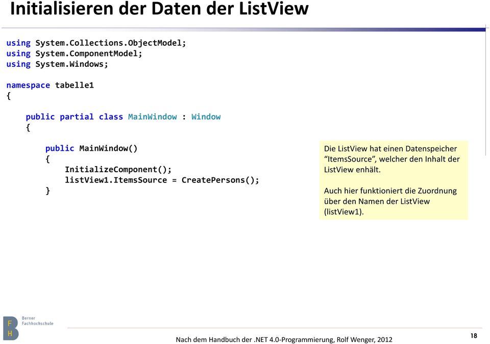 Windows; namespace tabelle1 public partial class MainWindow : Window public MainWindow()