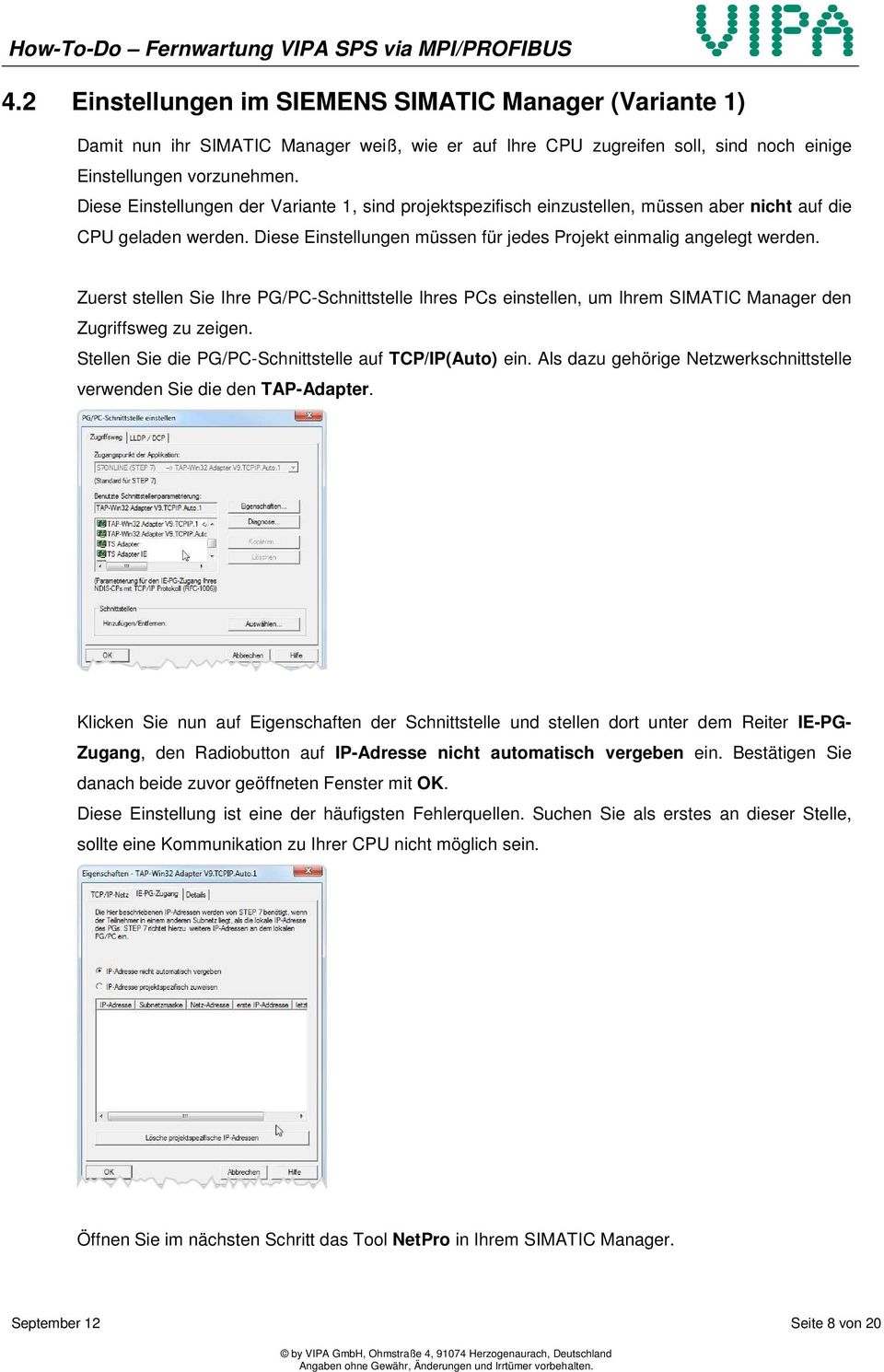 Zuerst stellen Sie Ihre PG/PC-Schnittstelle Ihres PCs einstellen, um Ihrem SIMATIC Manager den Zugriffsweg zu zeigen. Stellen Sie die PG/PC-Schnittstelle auf TCP/IP(Auto) ein.