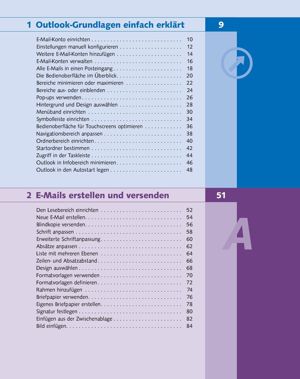 .. 26 Hintergrund und Design auswählen... 28 Menüband einrichten... 30 Symbolleiste einrichten... 34 Bedienoberfläche für Touchscreens optimieren... 36 Navigationsbereich anpassen.