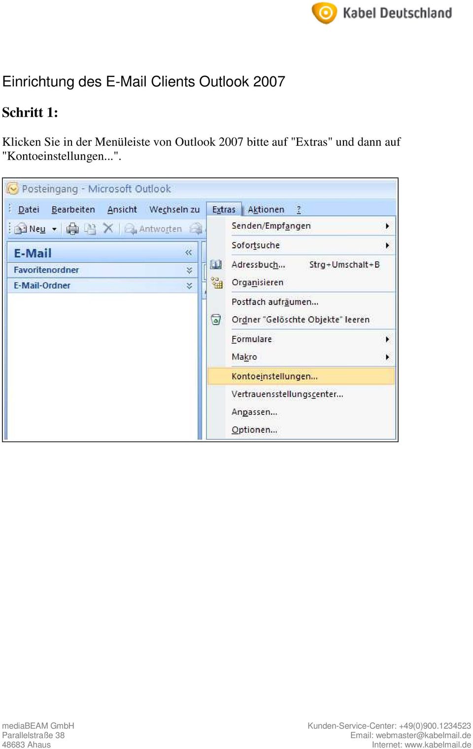 Menüleiste von Outlook 2007 bitte auf