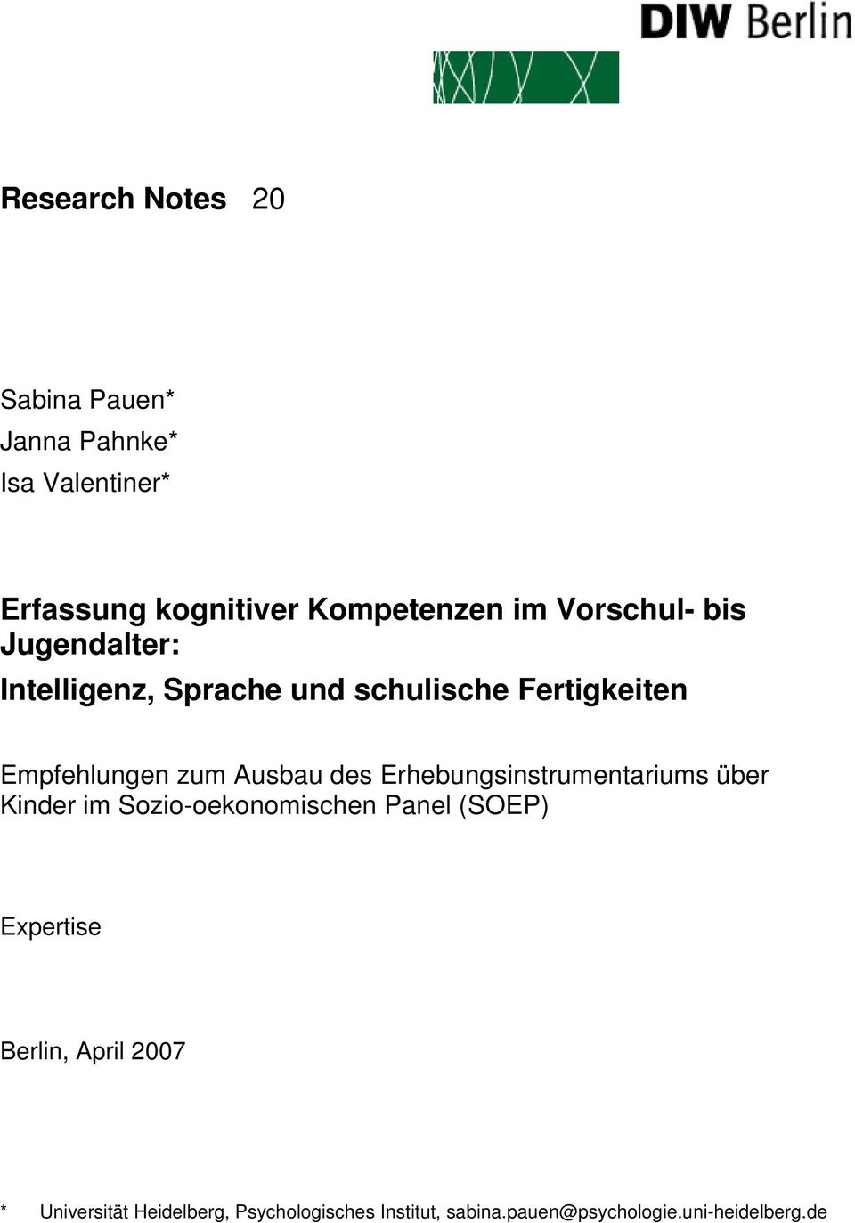 Erhebungsinstrumentariums über Kinder im Sozio-oekonomischen Panel (SOEP) Expertise Berlin,