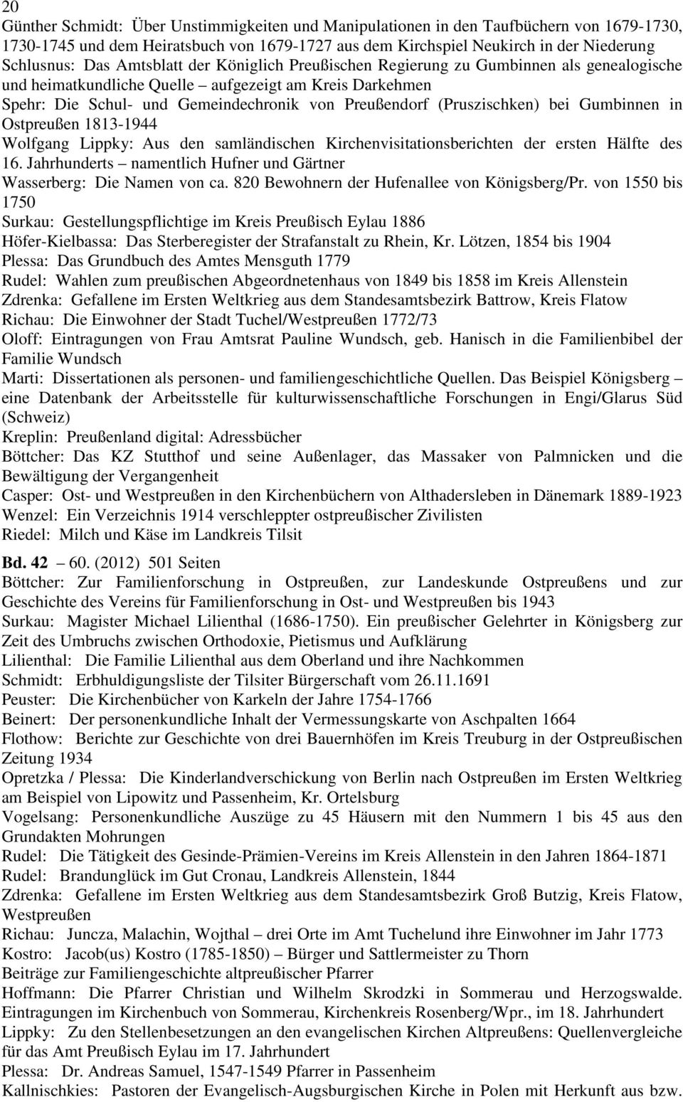 (Pruszischken) bei Gumbinnen in Ostpreußen 1813-1944 Wolfgang Lippky: Aus den samländischen Kirchenvisitationsberichten der ersten Hälfte des 16.