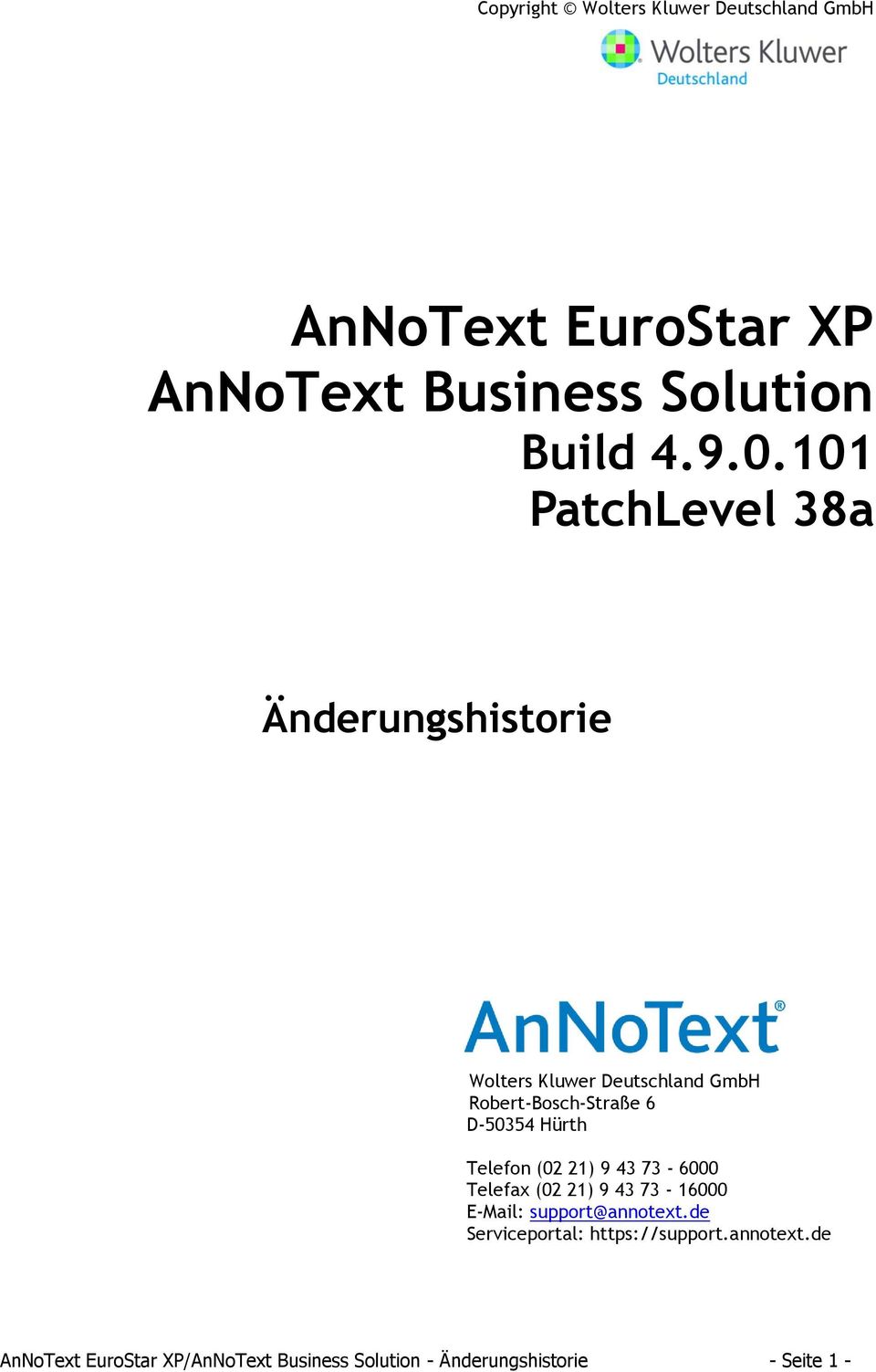 Hürth Telefon (02 21) 9 43 73-6000 Telefax (02 21) 9 43 73-16000 E-Mail: support@annotext.