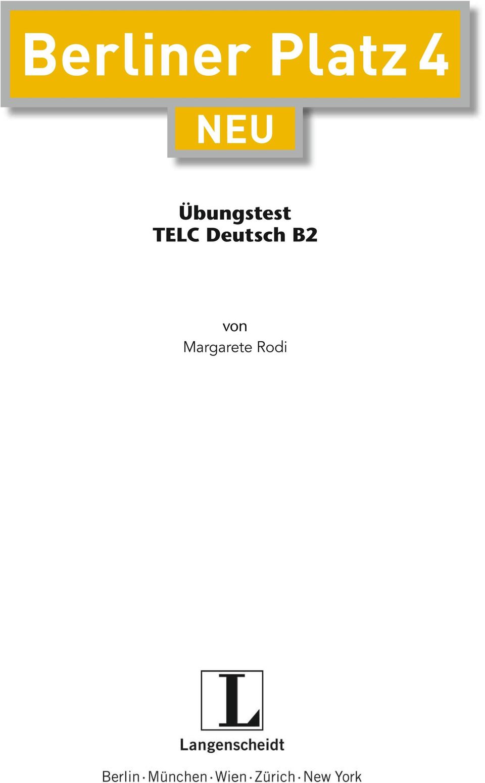 Berliner Platz 4 Neu übungstest Telc Deutsch B2 Pdf