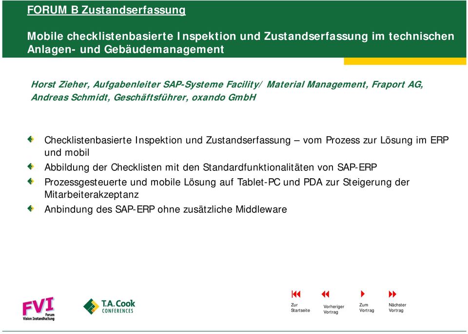 Zustandserfassung vom Prozess zur Lösung im ERP und mobil Abbildung der Checklisten mit den Standardfunktionalitäten von SAP-ERP Prozessgesteuerte und mobile