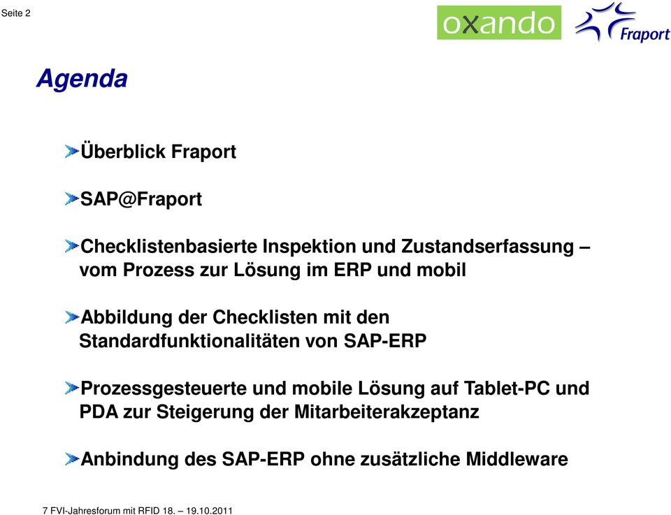 den Standardfunktionalitäten von SAP-ERP Prozessgesteuerte und mobile Lösung auf