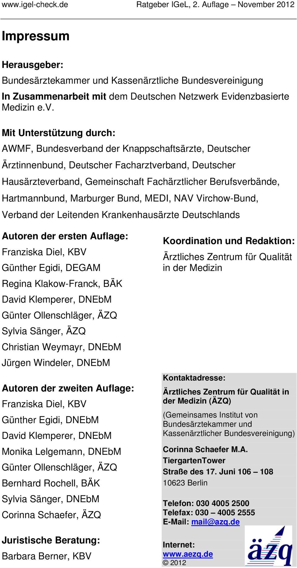 mber 2012 Impressum Herausgeber: Bundesärztekammer und Kassenärztliche Bundesve