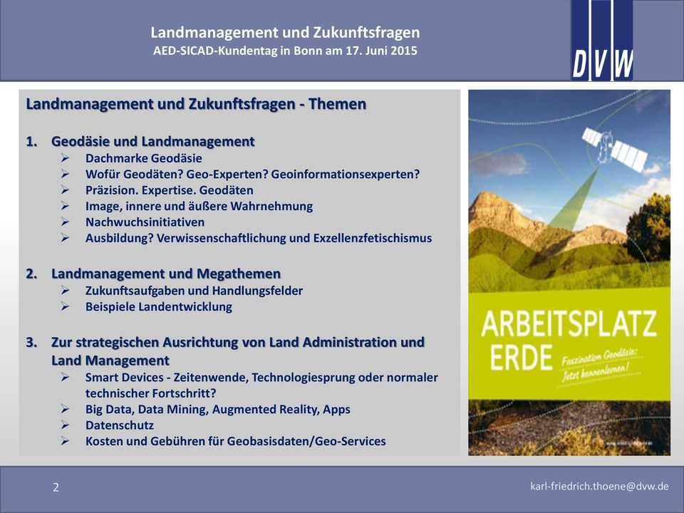 Landmanagement und Megathemen Zukunftsaufgaben und Handlungsfelder Beispiele Landentwicklung 3.