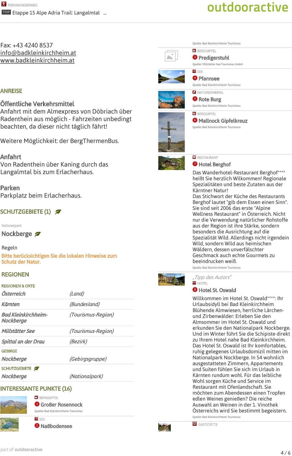 BERGGIPFEL Predigerstuhl Quelle: Millstätter See Tourismus GmbH SEE Pfannsee NATURDENKMAL Rote Burg BERGGIPFEL Mallnock Gipfelkreuz Weitere Möglichkeit: der BergThermenBus.
