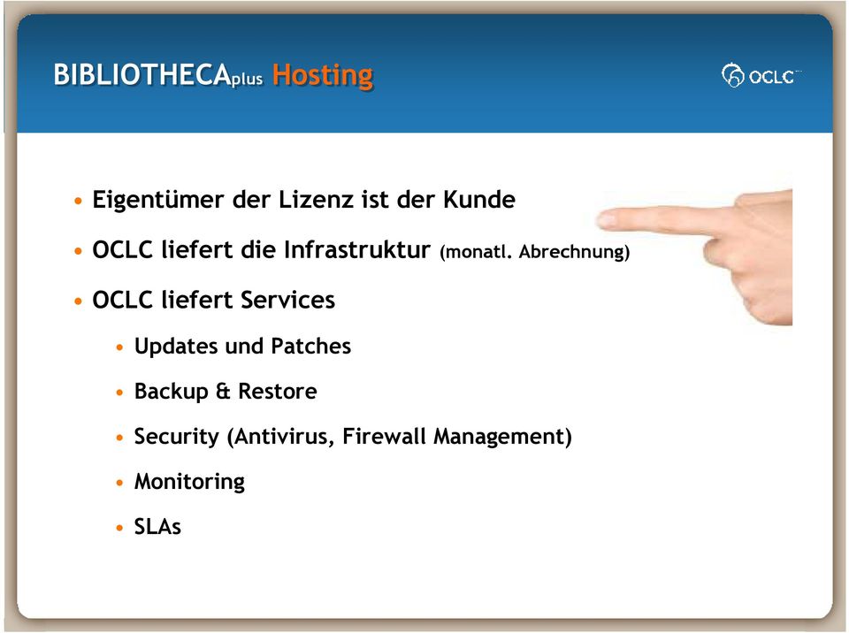 Abrechnung) OCLC liefert Services Updates und Patches