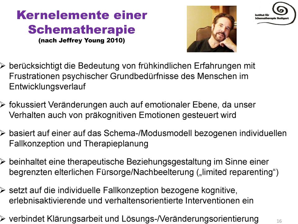 bezogenen individuellen Fallkonzeption und Therapieplanung beinhaltet eine therapeutische Beziehungsgestaltung im Sinne einer begrenzten elterlichen Fürsorge/Nachbeelterung ( limited