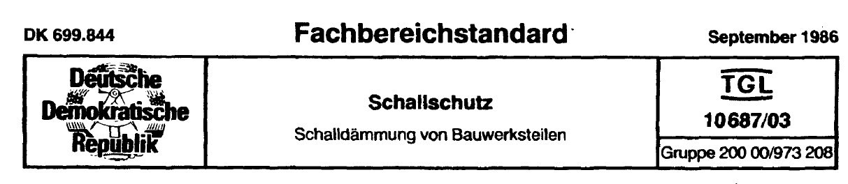 2. Schallschutznormung nach 1945 Richtlinien in DDR Ausgaben von 1963, 1970, 1982 und 1986 Abweichungen gegenüber DIN Berücksichtigung der Bauweise des Industriellen Wohnungsbaus