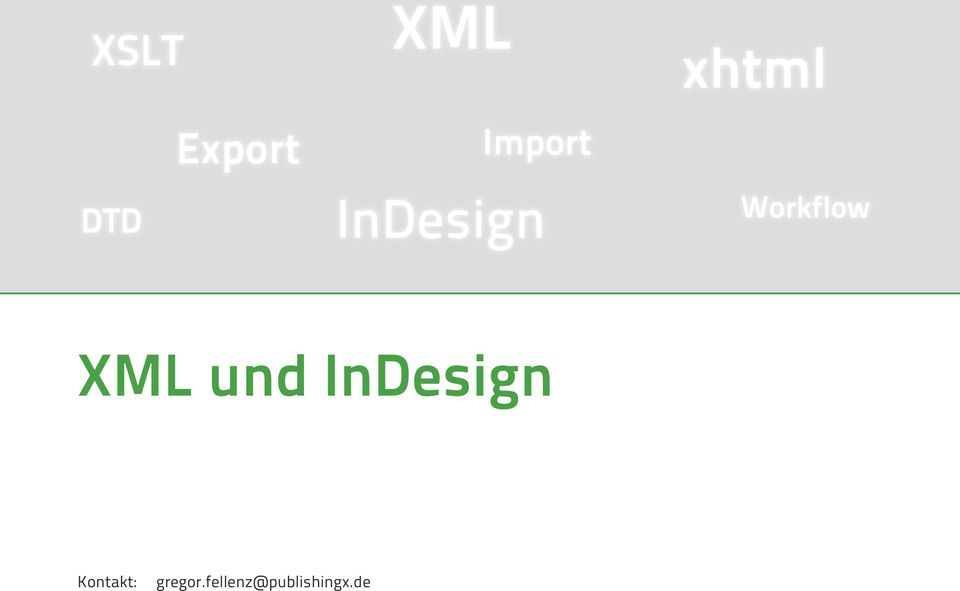 Workflow XML und