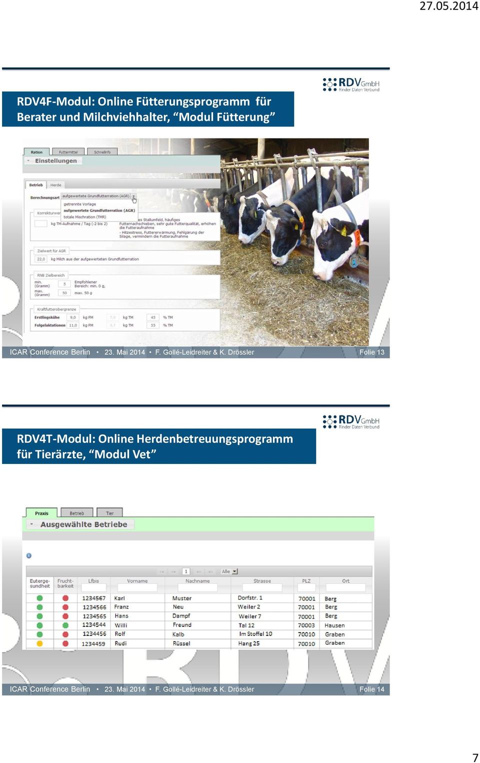 Drössler Folie 13 RDV4T-Modul: Online Herdenbetreuungsprogramm für Tierärzte,