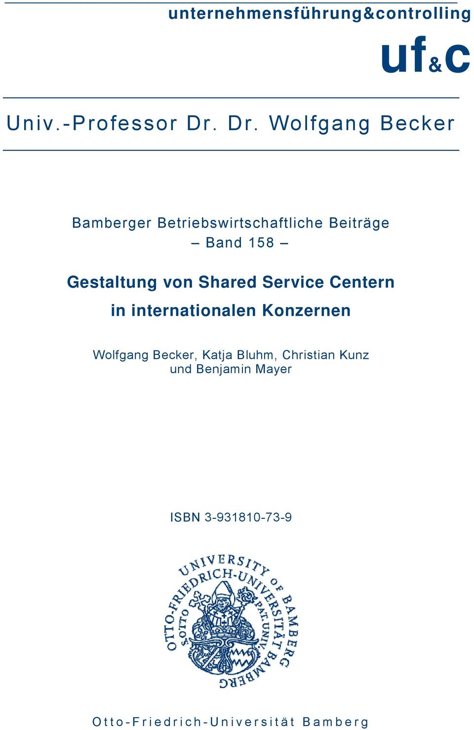 Gestaltung von Shared Service Centern in internationalen Konzernen Wolfgang