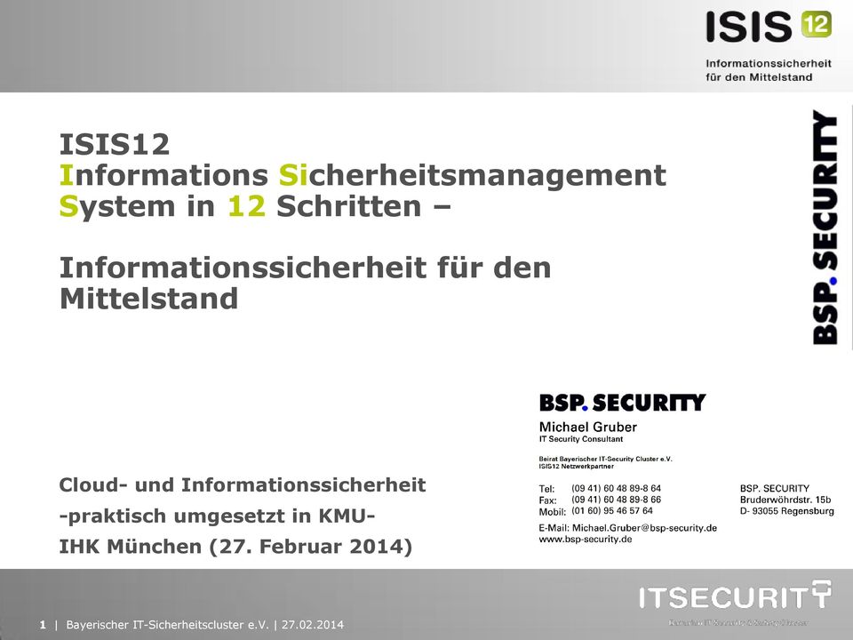 Informationssicherheit -praktisch umgesetzt in KMU- IHK München