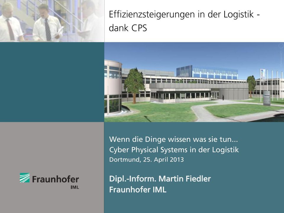 .. Cyber Physical Systems in der Logistik