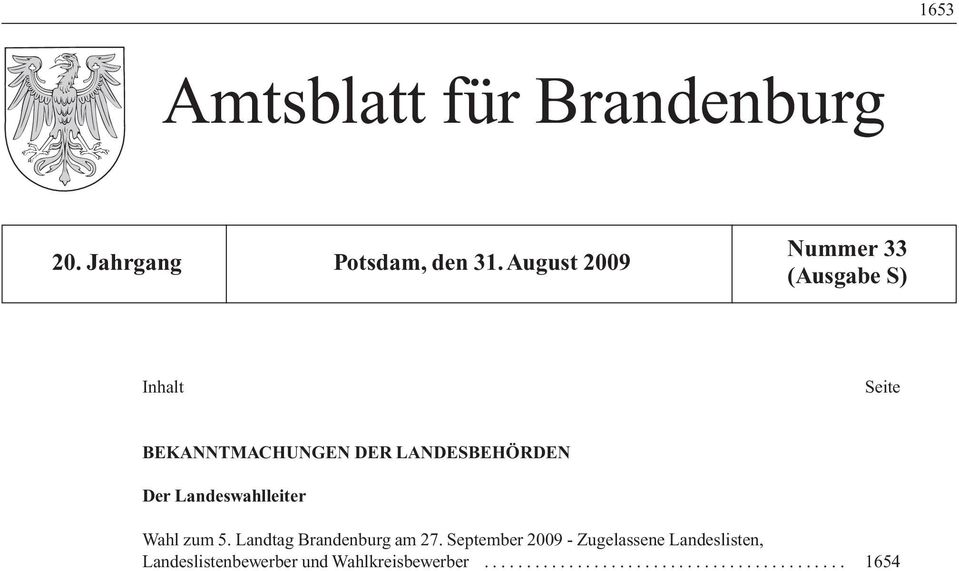 Der Landeswahlleiter Wahl zum 5. Landtag Brandenburg am 27.