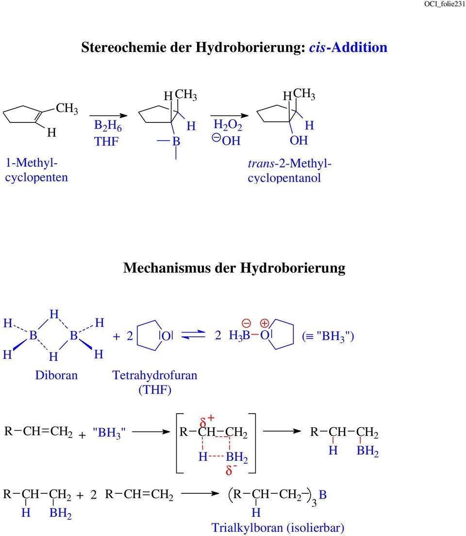 der ydroborierung B B Diboran 2 2 3 B ( "B 3 ") Tetrahydrofuran (TF)