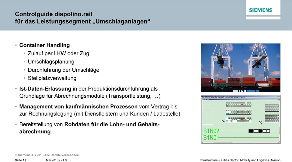 für Abrechnungsmodule (Transportleistung, ) Management von kaufmännischen Prozessen vom Vertrag bis zur