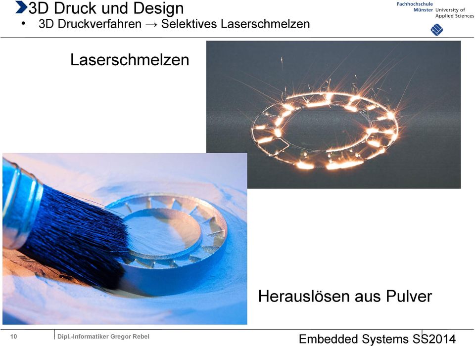 Laserschmelzen