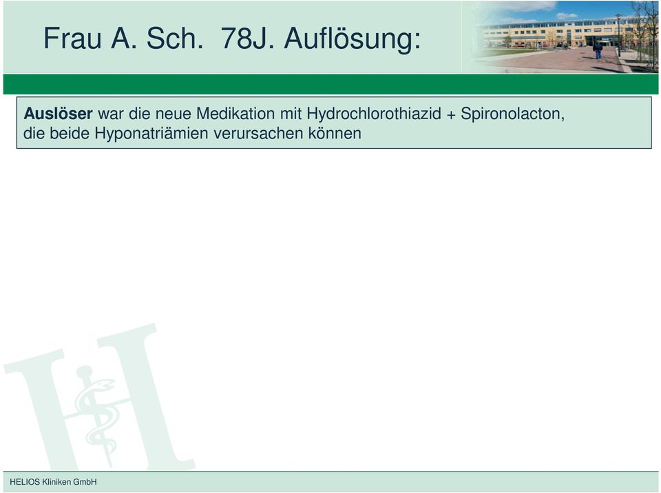 Medikation mit Hydrochlorothiazid +