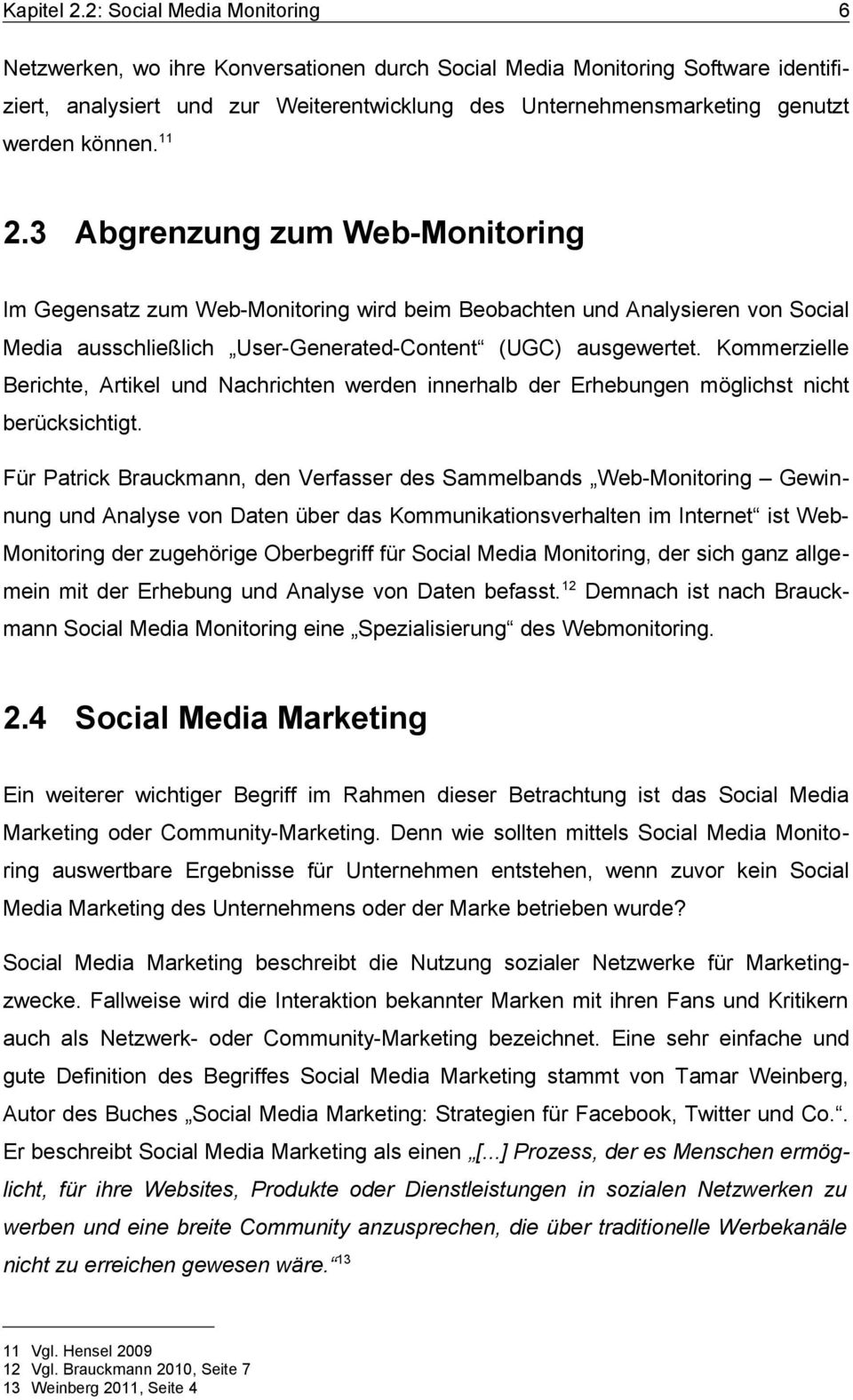 Bachelorarbeit Frau Doreen Ulbricht Social Media Monitoring Eine