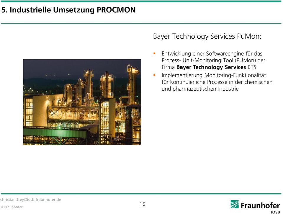 (PUMon) der Firma Bayer Technology Services BTS Implementierung
