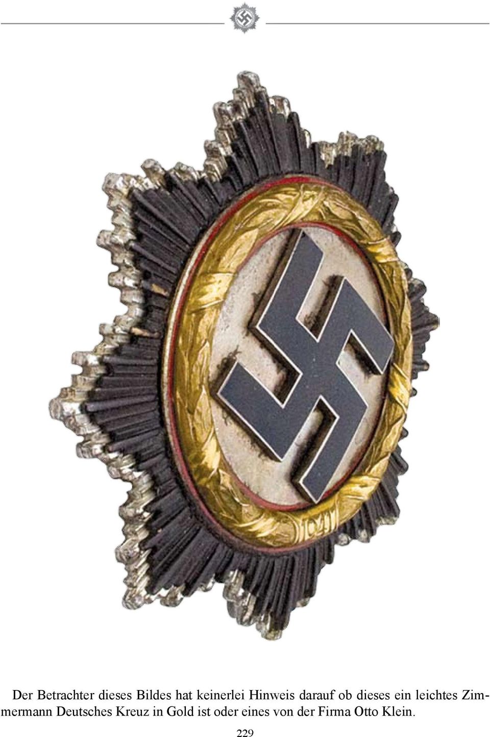leichtes Zimmermann Deutsches Kreuz in