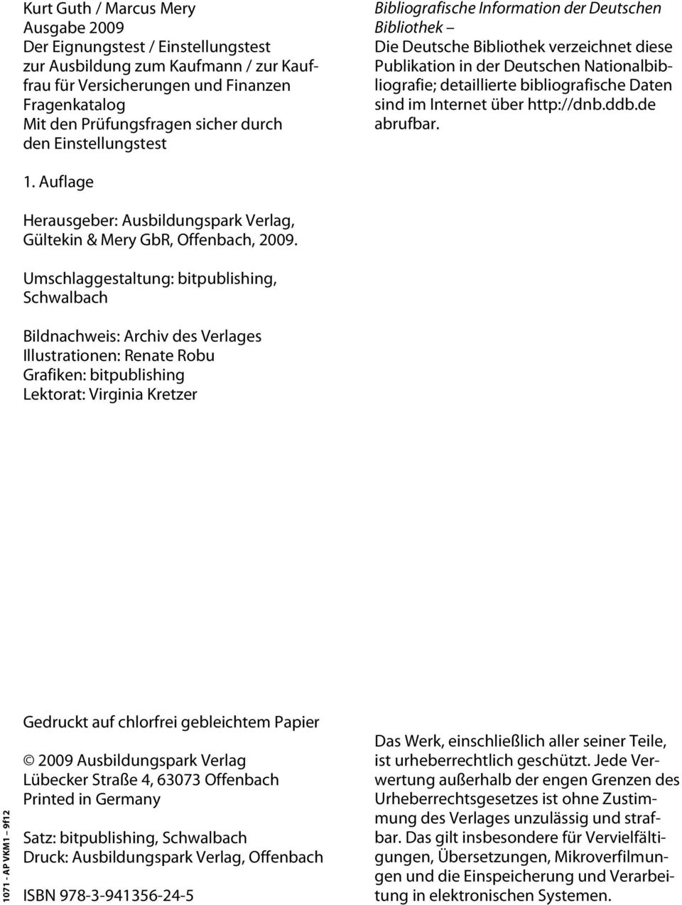 Deutschen Nationalbibliografie; detaillierte bibliografische Daten sind im Internet über http://dnb.ddb.de abrufbar. 1.