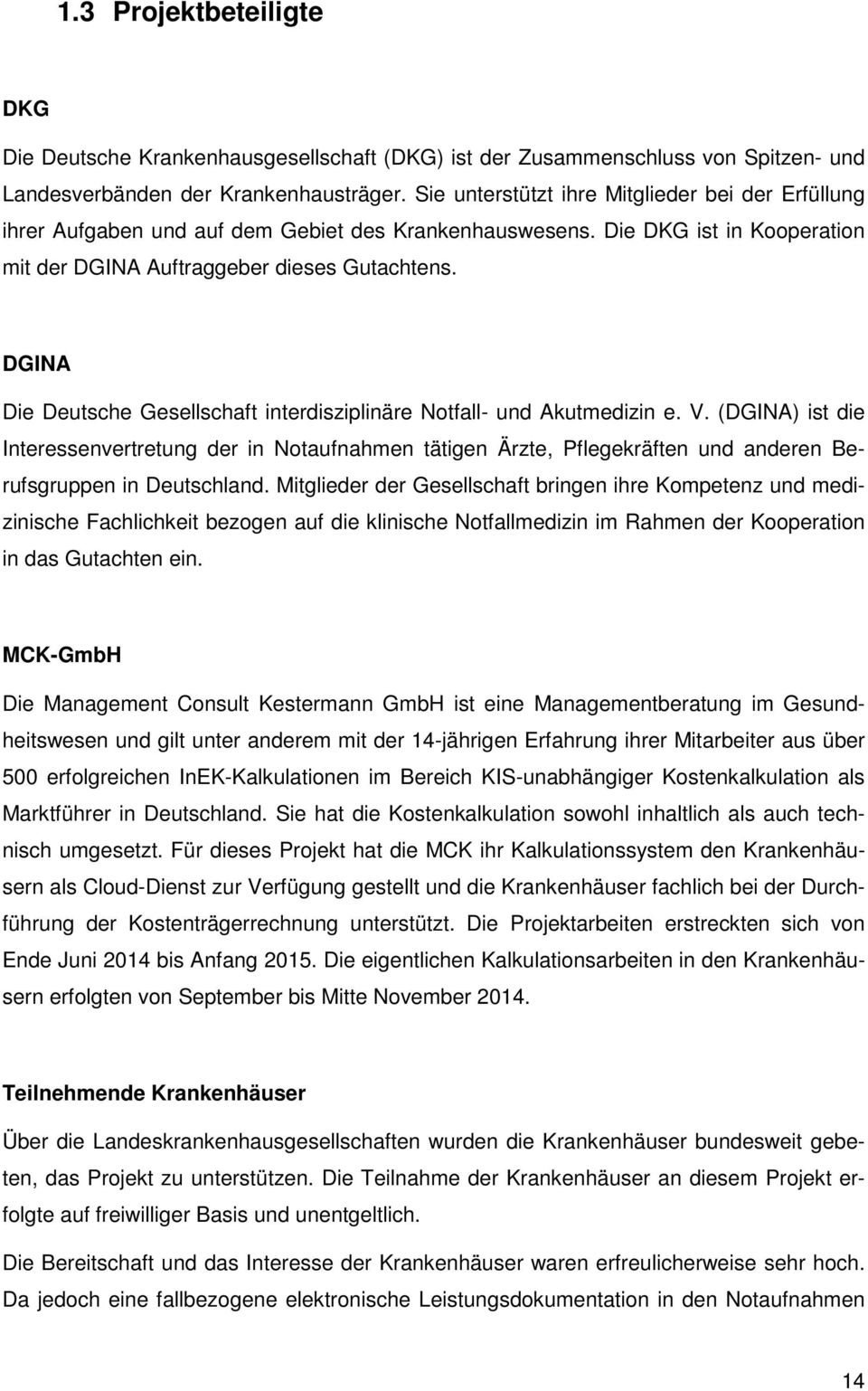 DGINA Die Deutsche Gesellschaft interdisziplinäre Notfall- und Akutmedizin e. V.