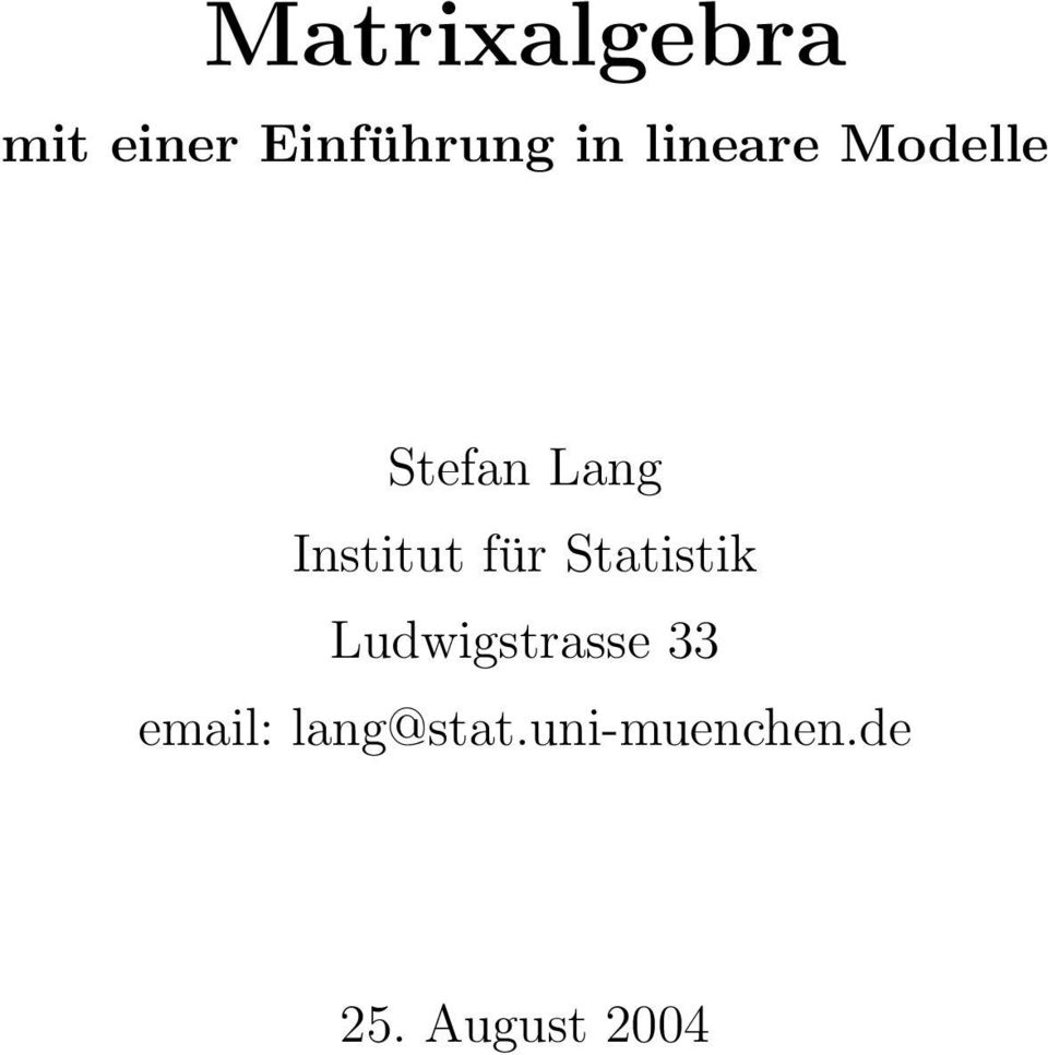 für Statistik Ludwigstrasse 33 email: