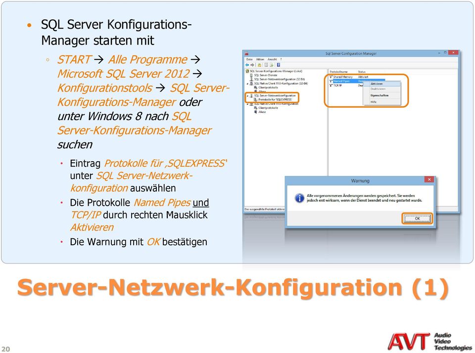 Server-Konfigurations-Manager suchen Eintrag Protokolle für SQLEXPRESS unter SQL Server-Netzwerkkonfiguration