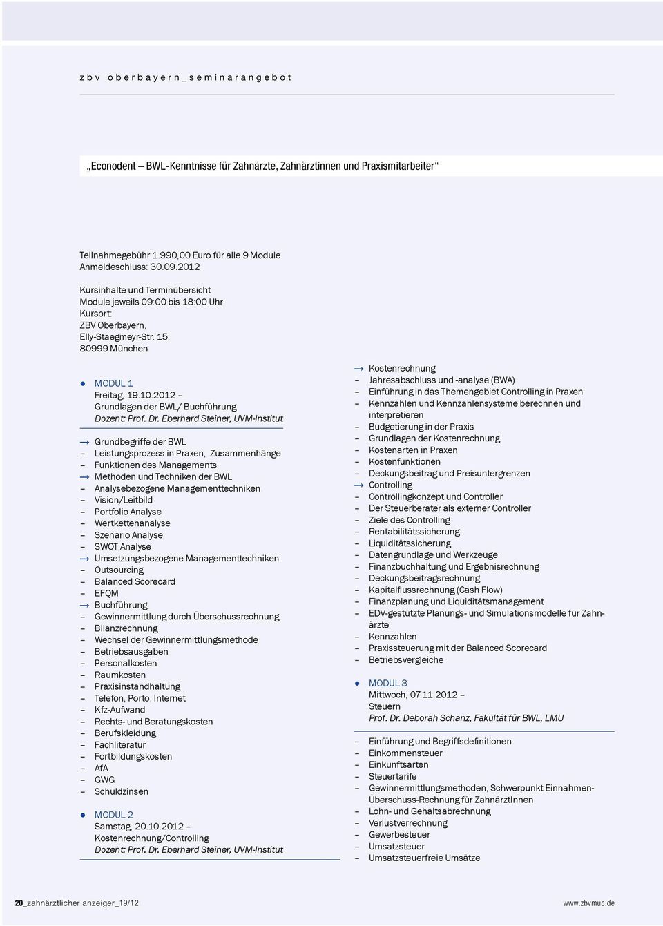 2012 Grundlagen der BWL/ Buchführung Dozent: Prof. Dr.