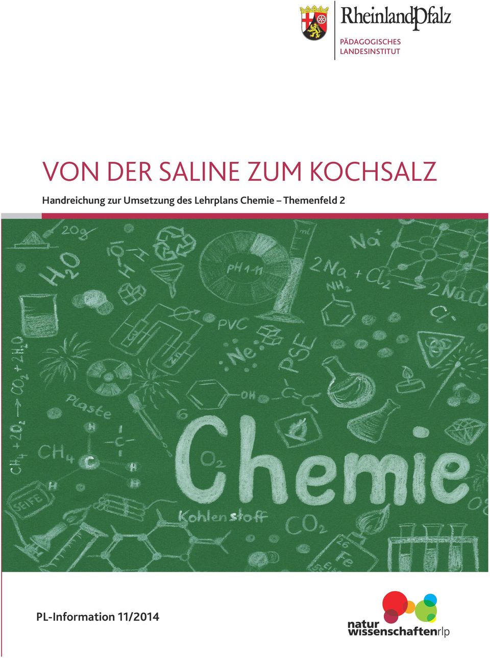Lehrplans Chemie Themenfeld 2 Pädagogisches Landesinstitut