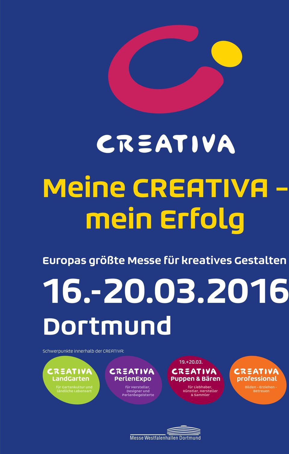 2016 Dortmund Schwerpunkte innerhalb der CREATIVA: für
