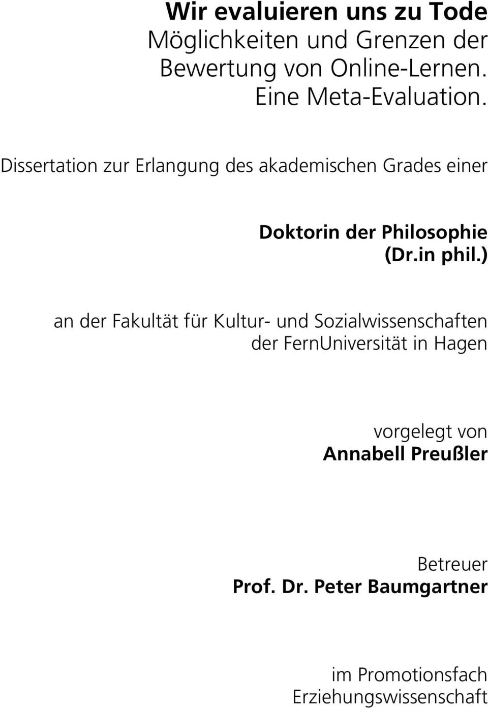 Dissertation zur Erlangung des akademischen Grades einer Doktorin der Philosophie (Dr.in phil.