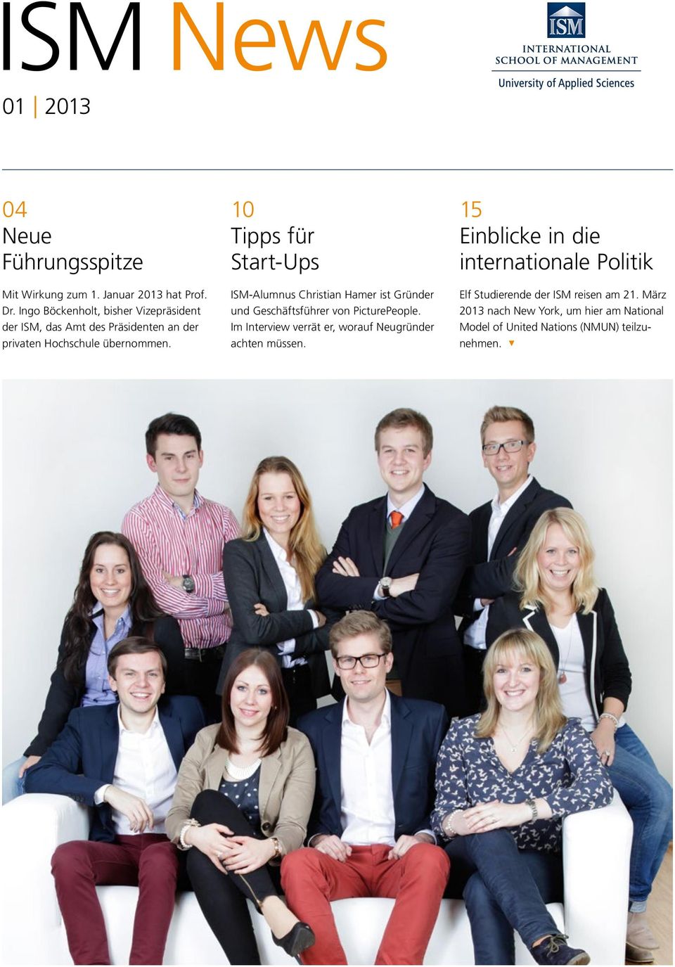 10 Tipps für Start-Ups ISM-Alumnus Christian Hamer ist Gründer und Geschäftsführer von PicturePeople.