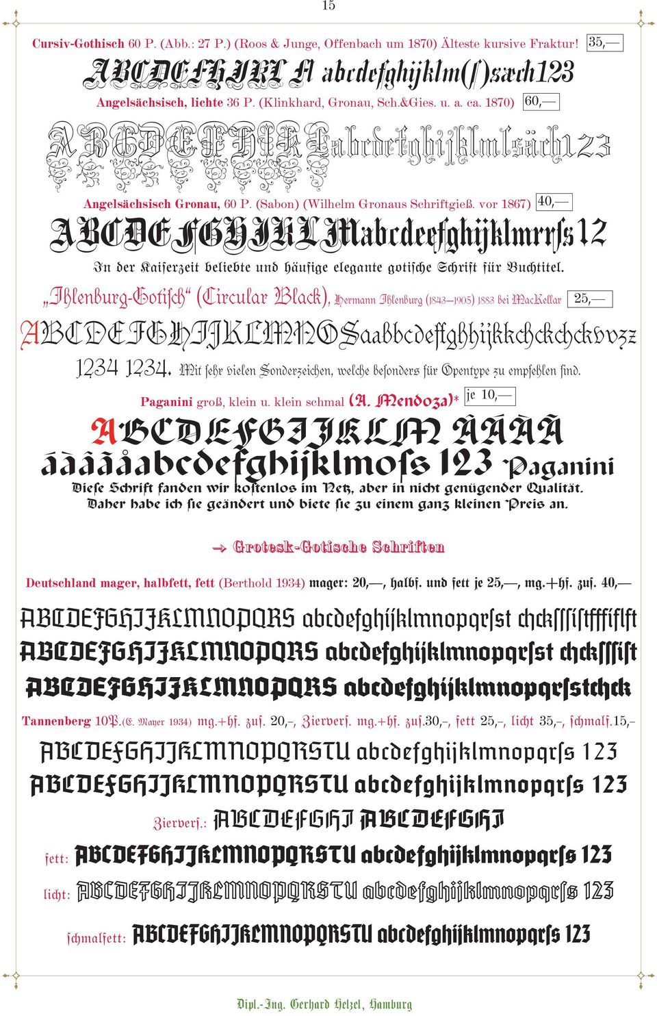 vor 1867) ABCDEFGHIKLMabçde fghijklmr s+12 In der Kaiserzeit beliebte und häufige elegante gotische Schrift für Buchtitel.