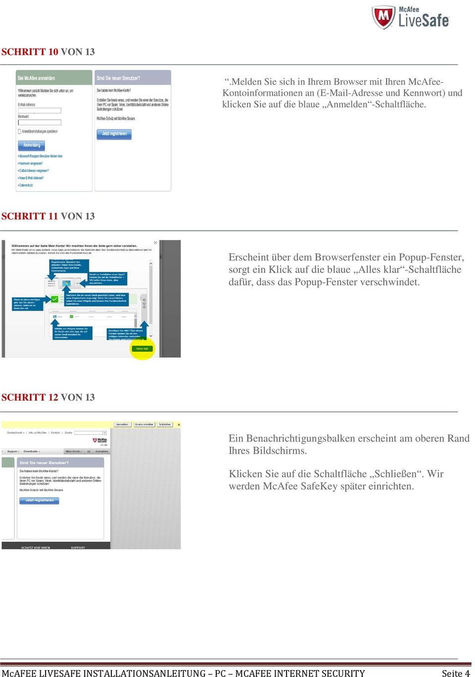 SCHRITT 11 VON 13 Erscheint über dem Browserfenster ein Popup-Fenster, sorgt ein Klick auf die blaue Alles klar -Schaltfläche dafür, dass das Popup-Fenster