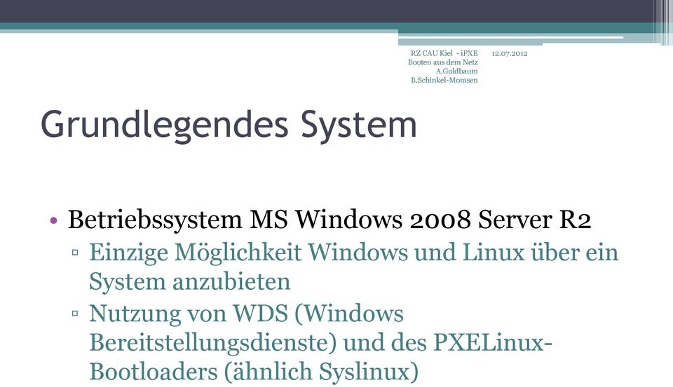 ein System anzubieten Nutzung von WDS (Windows