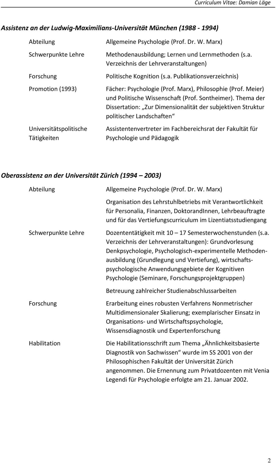 Meier) und Politische Wissenschaft (Prof. Sontheimer).