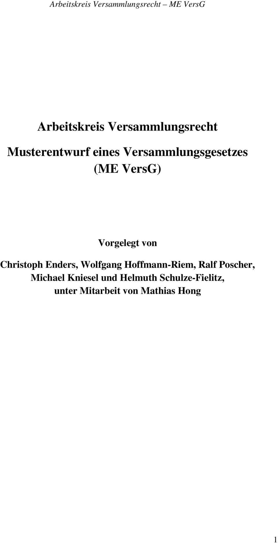 Enders, Wolfgang Hoffmann-Riem, Ralf Poscher, Michael