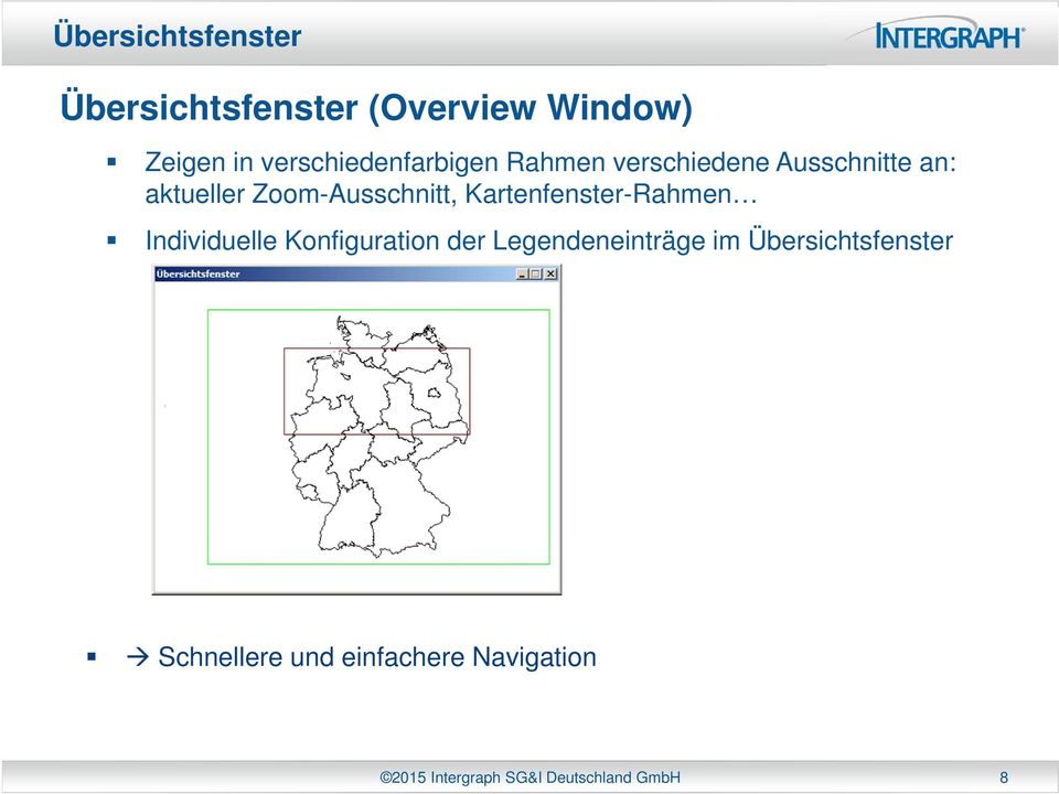 Zoom-Ausschnitt, Kartenfenster-Rahmen Individuelle Konfiguration der