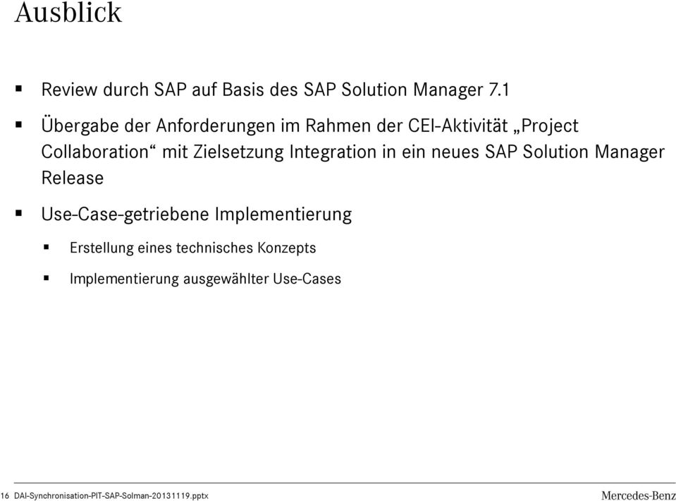 mit Zielsetzung Integration in ein neues SAP Solution Manager Release